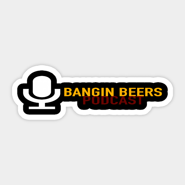 Bangin Beers Podcast Sticker by Iwep Network